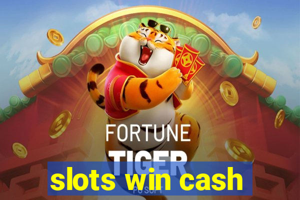 slots win cash